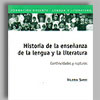 Historia de la ense&ntilde;anza de la lengua y la literatura: continuidades y rupturas 