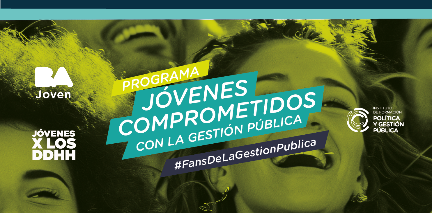 JÓVENES COMPROMETIDOS CON LA GESTIÓN PÚBLICA