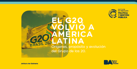 EL G20 VUELVE A LATINOAMÉRICA: OPORTUNIDADES Y DESAFÍOS 