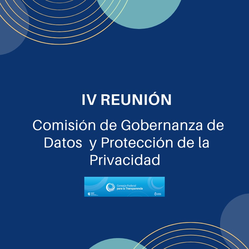 Cuarta reunión de la Comisión de Gobernanza de Datos y Protección de la Privacidad del CFPT