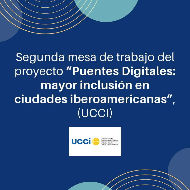 El OGDAI participa de “Puentes Digitales: mayor inclusión en ciudades iberoamericanas” de la UCCI