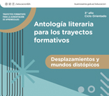 Antología literaria para los trayectos formativo
