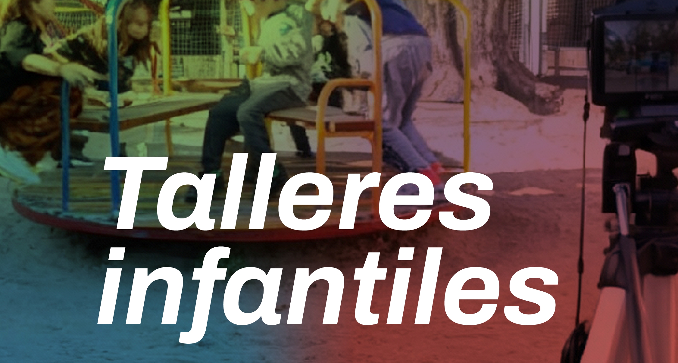 Afiche de Inscripción al Nivel Talleres Infantiles