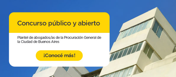 Concurso para el ingreso de abogados/as de la Procuración General de la Ciudad de Buenos Aires
