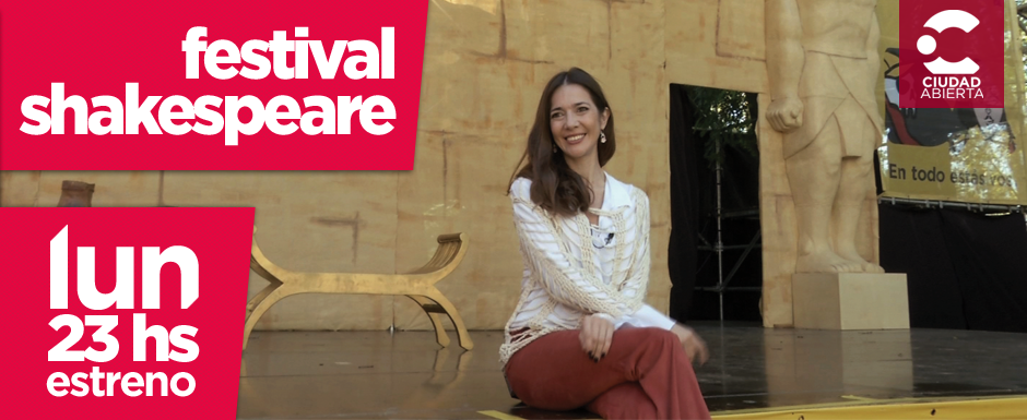 El Festival Shakespeare, por Ciudad Abierta