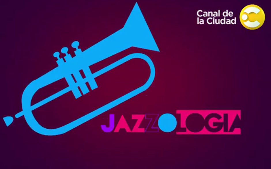 Jazzología en el Canal de la Ciudad