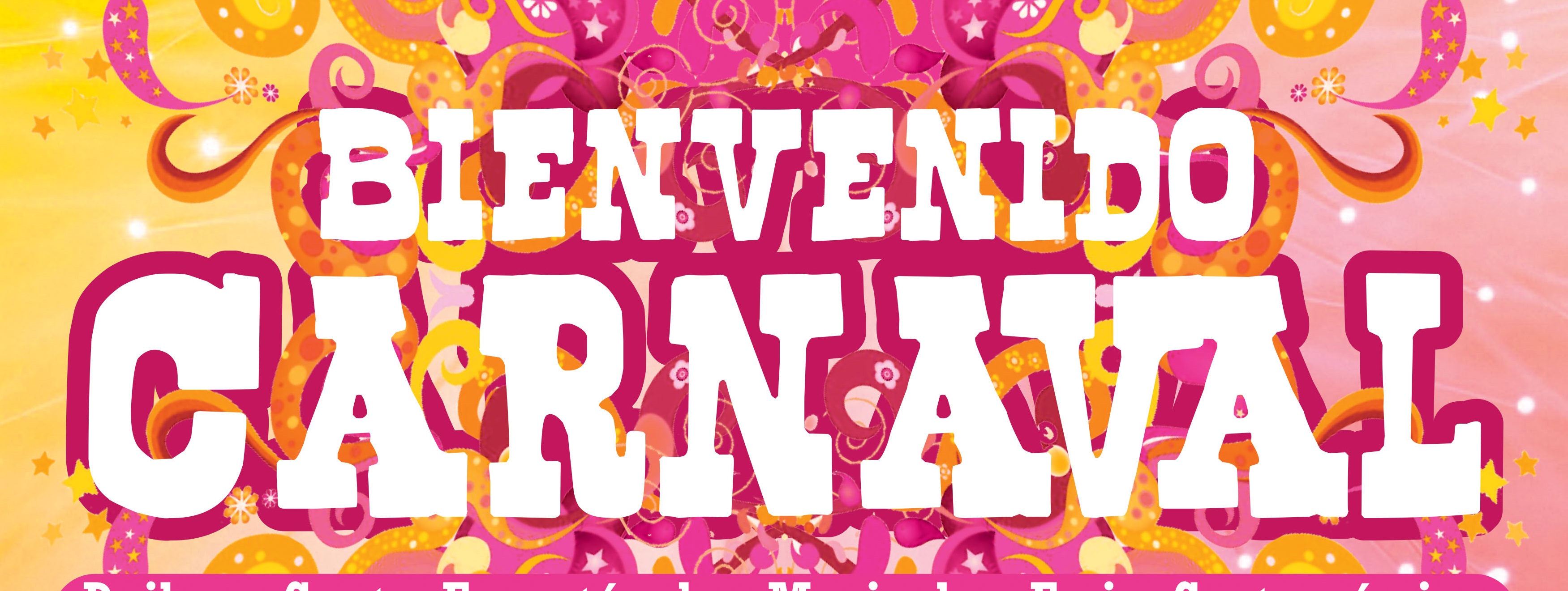 Bienvenido Carnaval