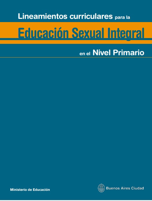 Lineamientos Curriculares para la Educación Sexual Integral en el Nivel Primario