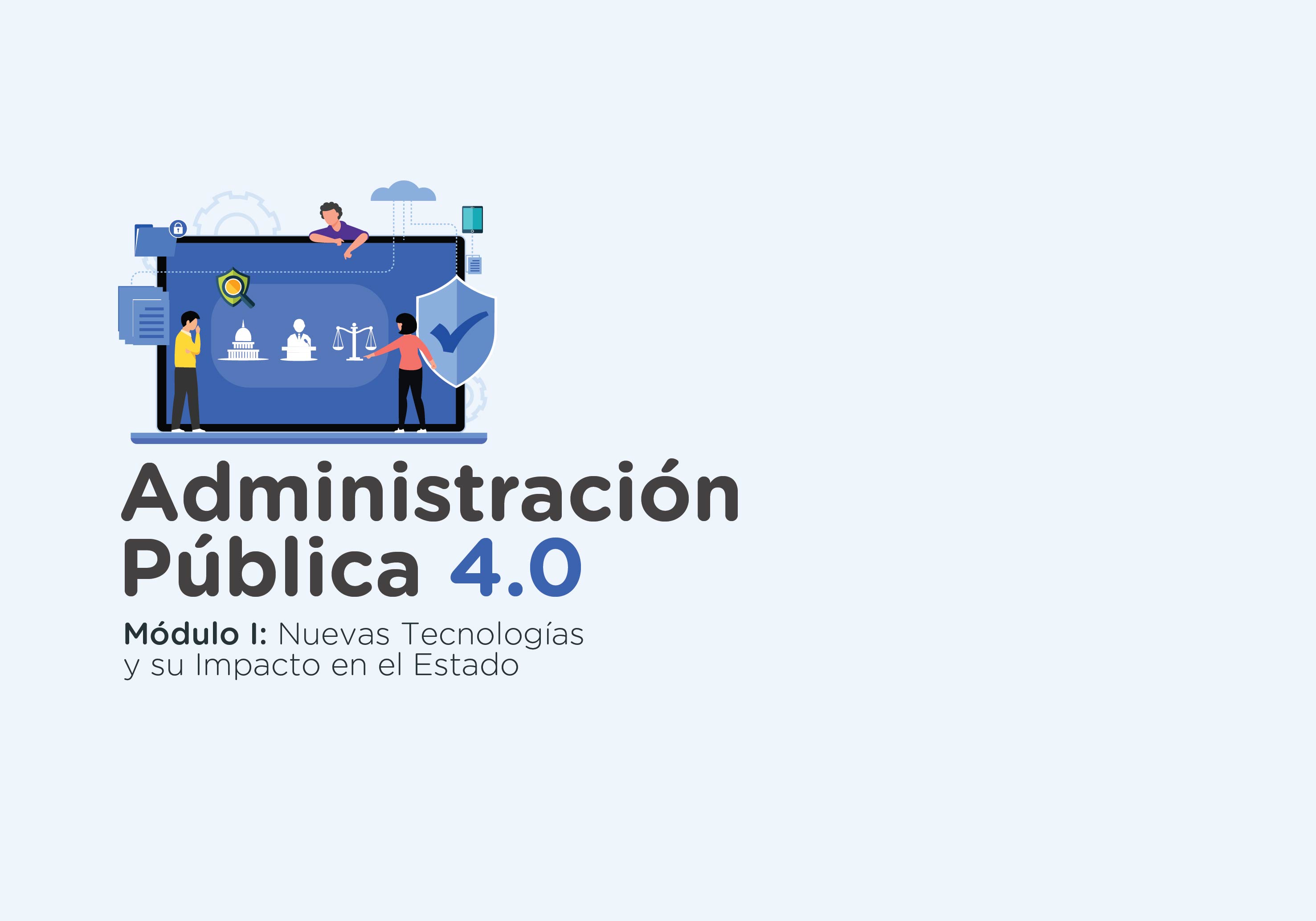 Administración Pública 4.0 ¡Inscribite al primer módulo!