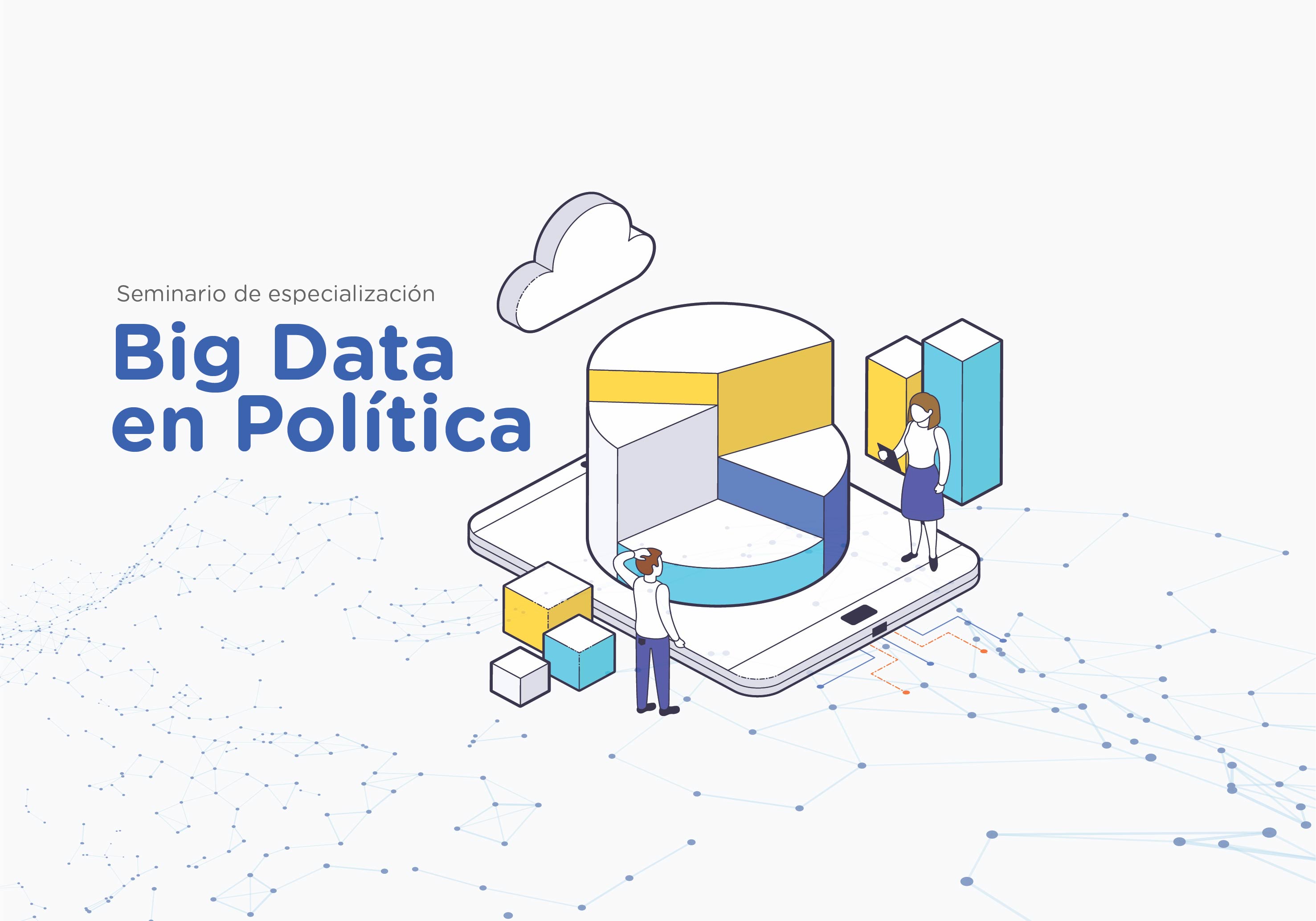 ¡Ya podés inscribirte!  Big Data en política 
