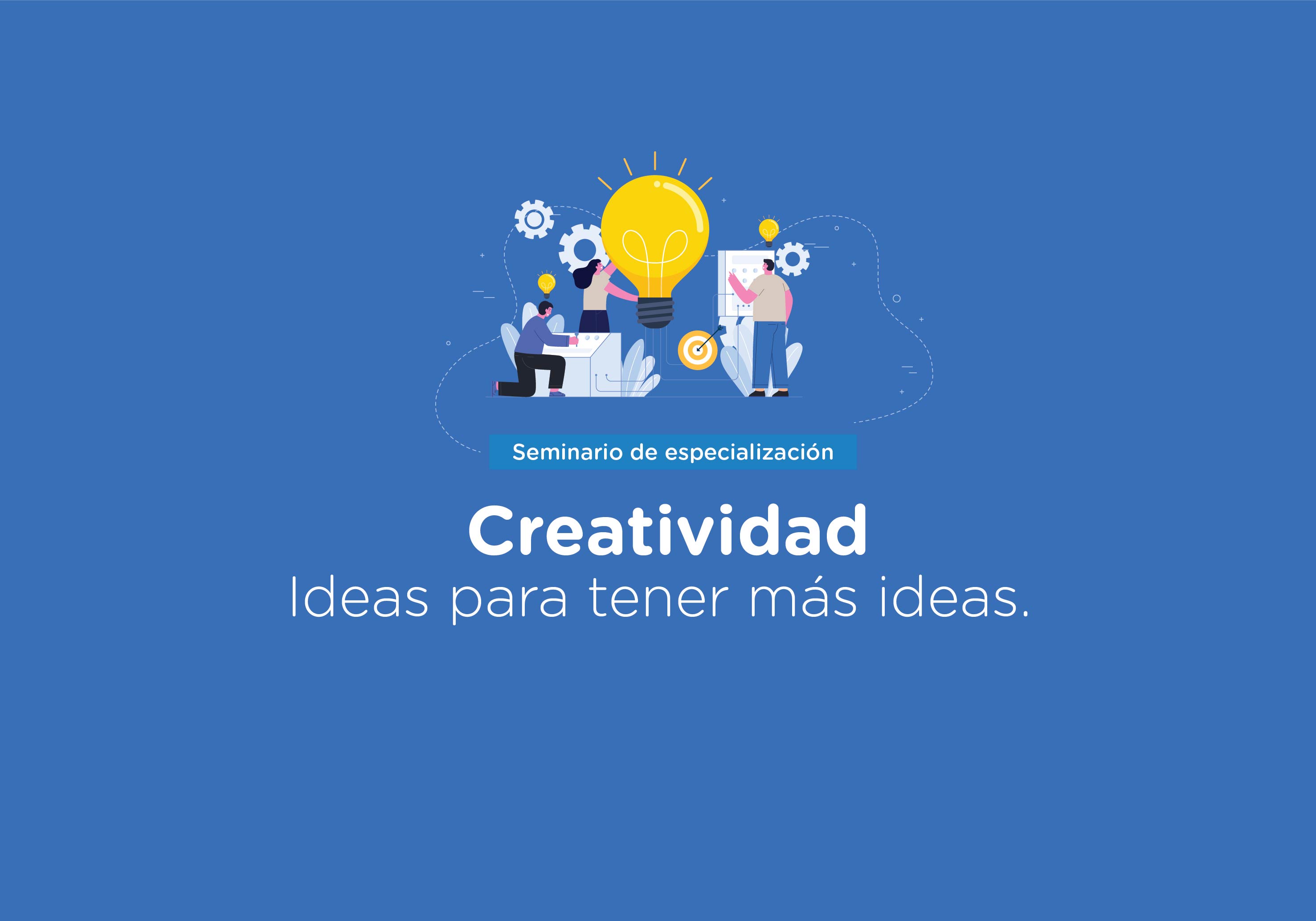 ¡Nuevo curso!  Creatividad: Ideas para tener más ideas