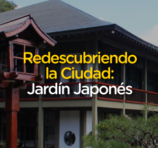 Redescubriendo el Jardín Japonés