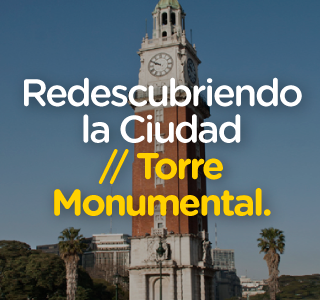 Redescubriendo la Torre Monumental