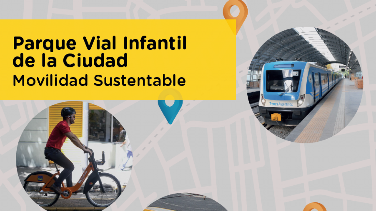 Parque Vial Infantil de la Ciudad - Movilidad Sustentable