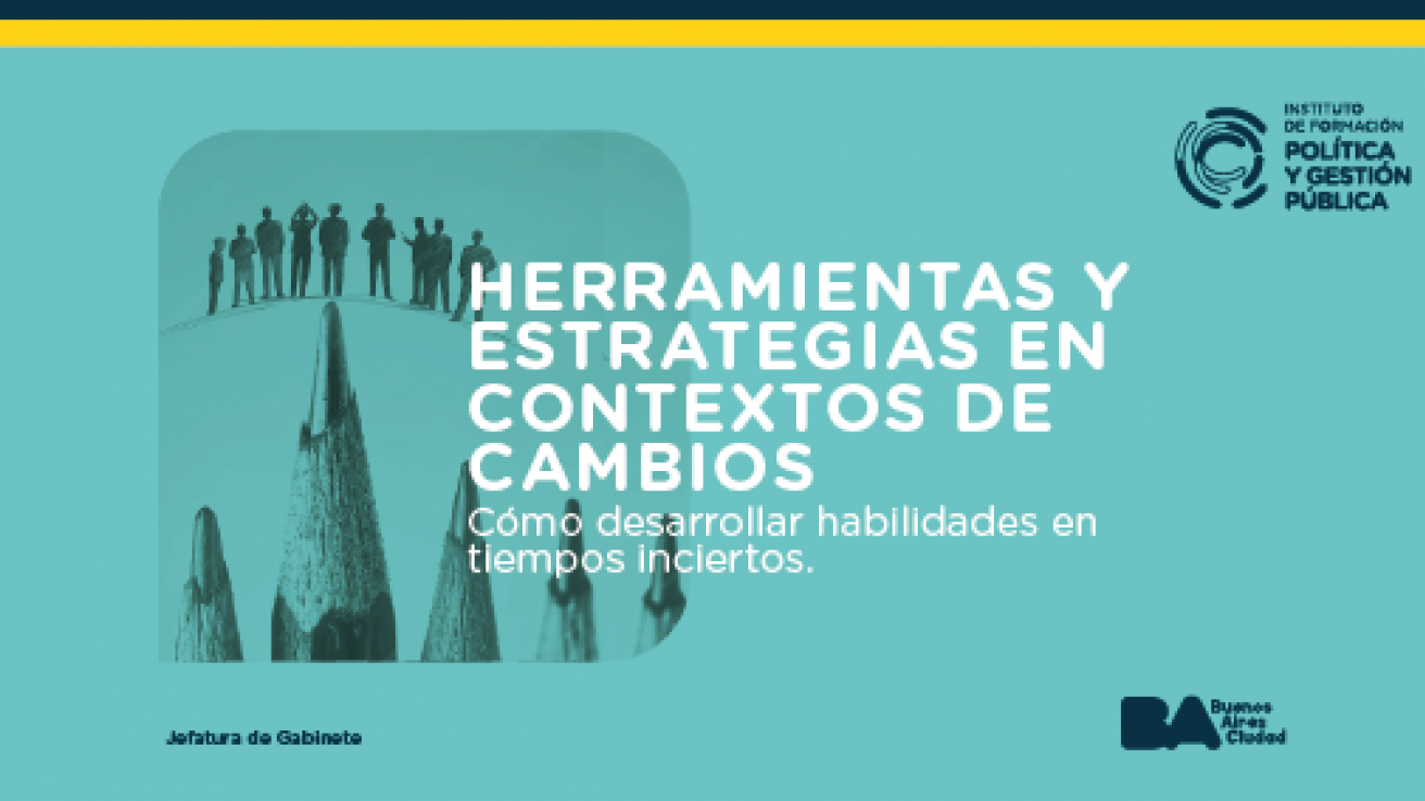 Herramientas y estrategias en contextos de cambios