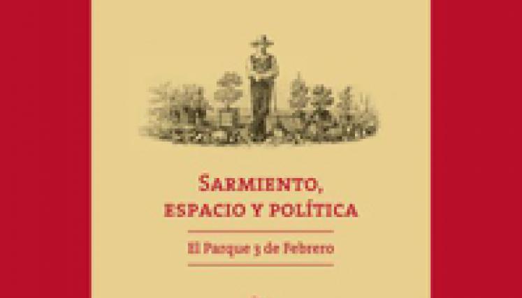 Sarmiento, espacio y política