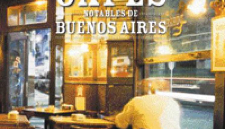 Cafés Notables de Buenos Aires
